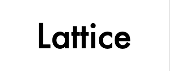 Lattice